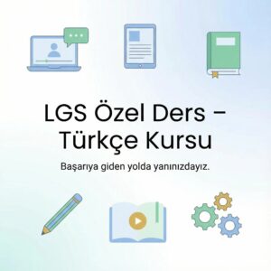 LGS Türkçe Özel Ders | Online Birebir 8. Sınıf